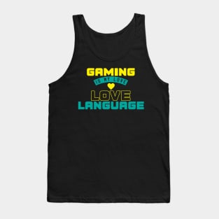 Gaming Is My Love Language Tank Top